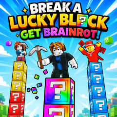 Play Break a Lucky Block - Get Brainrot! now!