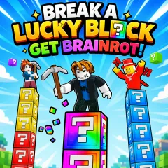 Break a Lucky Block - Get Brainrot!