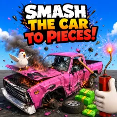 Smash the Car to Pieces!