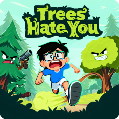 Play Trees Hate You now!